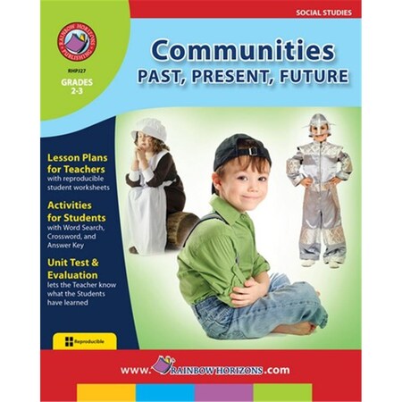Rainbow Horizons Communities Past- Present- Future - Grade 2 to 3 JSLA27